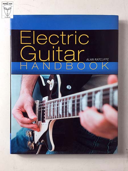 Alan Ratcliffe - Electric Guitar Handbook